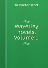 Waverley novels, Volume 1