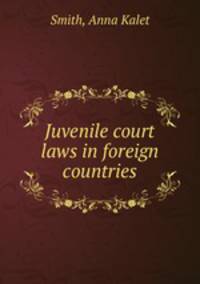 Juvenile court laws in foreign countries