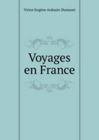 Voyages en France