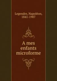 A mes enfants microforme