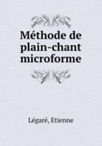 Mthode de plain-chant microforme