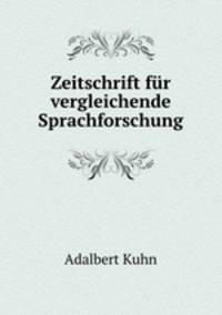Zeitschrift fr vergleichende Sprachforschung