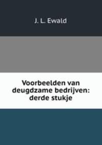 Voorbeelden van deugdzame bedrijven: derde stukje