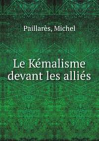 Le Kmalisme devant les allis