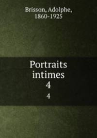 Portraits intimes. 4