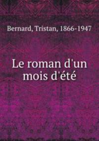 Le roman d`un mois d`t