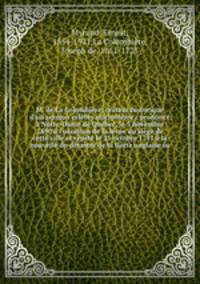 M. de La Colombire, orateur historique d`un sermon clbre microforme : prononc Notre-Dame de Qubec, le 5 novembre 1690 l`occasion de la leve du sige de cette ville et rpt le 25 octobre 1711 la nouvelle du dsastre de la flotte anglaise su