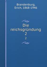 Die reichsgrndung. 2