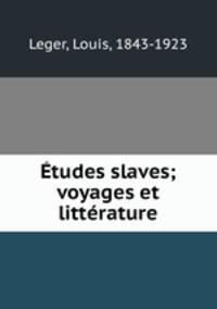 tudes slaves; voyages et littrature