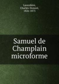 Samuel de Champlain microforme