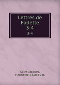 Lettres de Fadette. 3-4