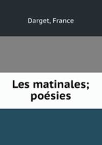 Les matinales; posies