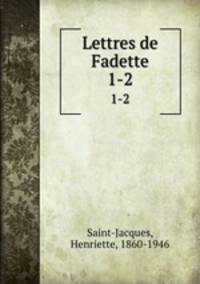 Lettres de Fadette. 1-2