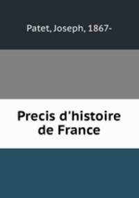 Precis d`histoire de France