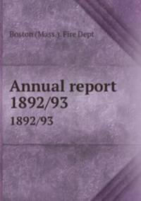 Annual report. 1892/93