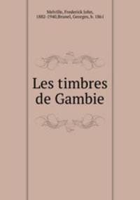 Les timbres de Gambie