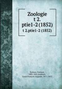 Zoologie. t 2.ptie1-2 (1852)