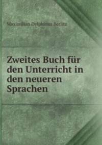 Zweites Buch fr den Unterricht in den neueren Sprachen