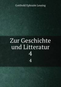 Zur Geschichte und Litteratur. 4