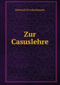 Zur Casuslehre.