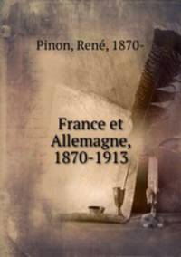 France et Allemagne, 1870-1913