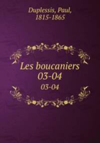 Les boucaniers. 03-04