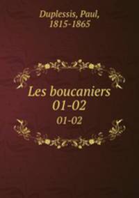 Les boucaniers. 01-02