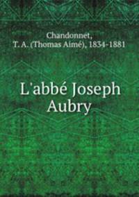 L`abb Joseph Aubry