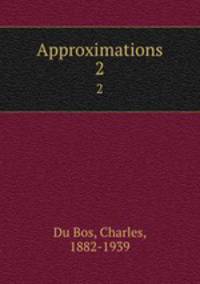 Approximations. 2