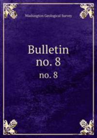 Bulletin. no. 8