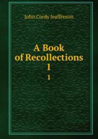 A Book of Recollections. 1