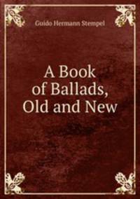 A Book of Ballads, Old and New