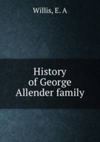 History of George Allender family