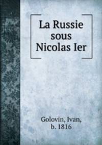 La Russie sous Nicolas Ier