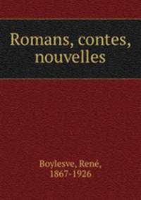Romans, contes, nouvelles