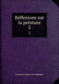 Rflexions sur la peinture. 2