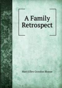 A Family Retrospect
