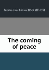 The coming of peace