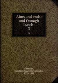 Aims and ends: and Oonagh Lynch:. 3