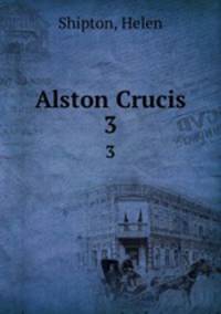 Alston Crucis. 3