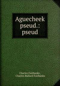 Aguecheek pseud.: pseud