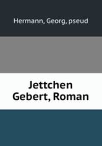 Jettchen Gebert, Roman