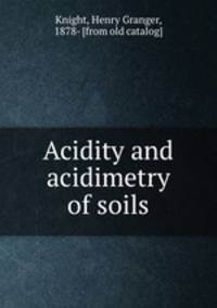 Acidity and acidimetry of soils