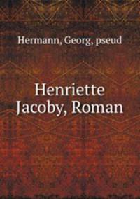 Henriette Jacoby, Roman