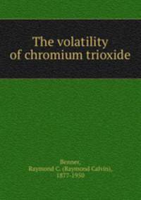 The volatility of chromium trioxide