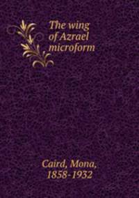 The wing of Azrael microform