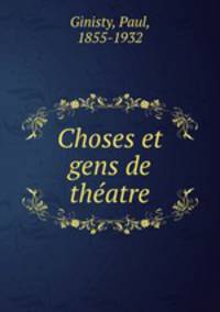 Choses et gens de thatre