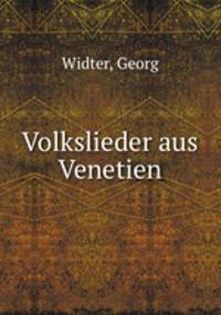 Volkslieder aus Venetien