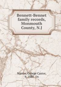 Bennett-Bennet family records, Monmouth County, N.J