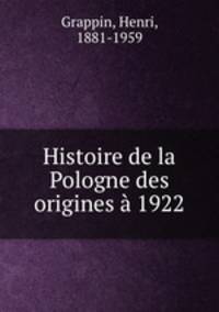 Histoire de la Pologne des origines 1922